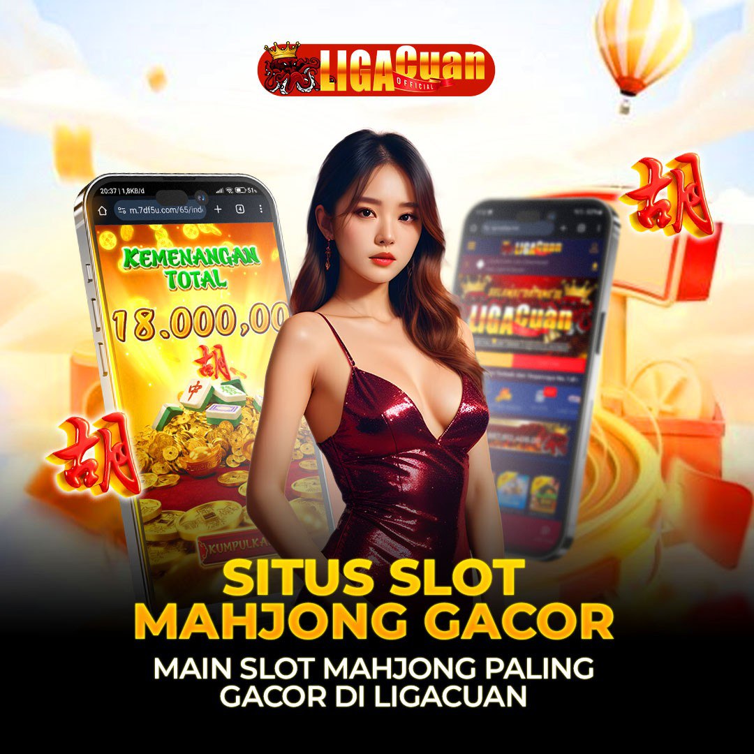 Ligacuan | Slot Mahjong Paling Gacor Akses Lancar Gampang Menang